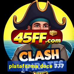 plataforma doce 777